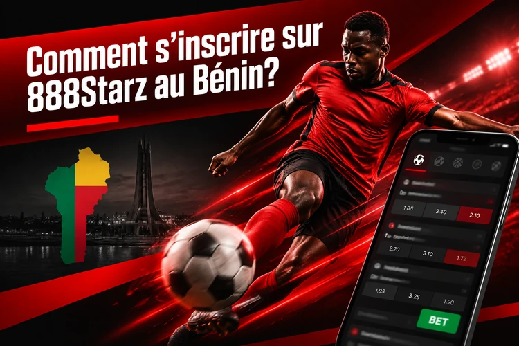 Comment s'inscrire sur 888Starz au Bénin?